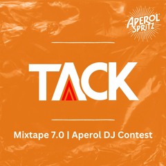 Tackmusic | Mixtape 7.0 | Aperol DJ Contest