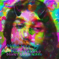blister xoxo