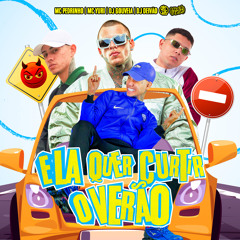 Ela Quer Curtir o Verão (feat. Mc Yuri)