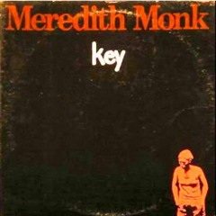 Meredith Monk - Do You Be (1971)