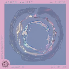 Ashen Vanity w/ Furtive - 15Jan2024