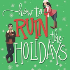 [DOWNLOAD] ⚡️ (PDF) How to Ruin the Holidays