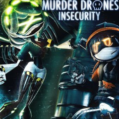MURDER DRONES: INSECURITY | OST | LOCKDOWN