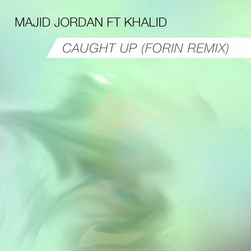 Stream FREE DOWNLOAD: Majid Jordan 'Caught Up' (Forin Remix) by DT DNB |  Listen online for free on SoundCloud