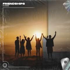 Robbe - Friendships (HYPERTECHNO)