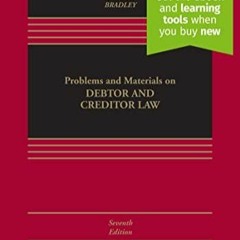 Pdf Read Online Problems And Materials On Debtor And Creditor Law With Selected Statutes And Oth