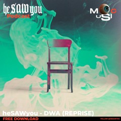 heSAWyou - DWA (REPRISE)