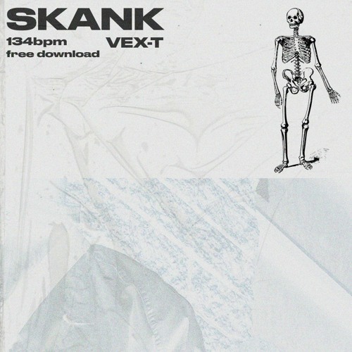 Stream SKANK *FREE DOWNLOAD* by VEX-T | Listen online for free on ...