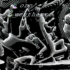 Corp Sweetheart - BASED [FULL EP]  (Free Download)