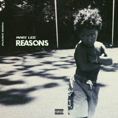 Reasons (Playboi mix)