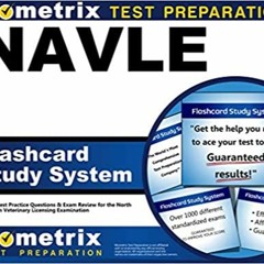 Books⚡️Download❤️ NAVLE Flashcard Study System: NAVLE Test Practice Questions & Exam Review for the