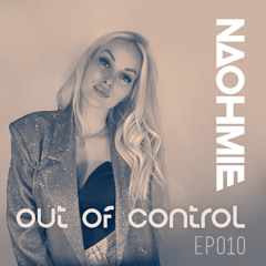 Naohmie - Out of control EP010 TECHNO HYPERTECHNO