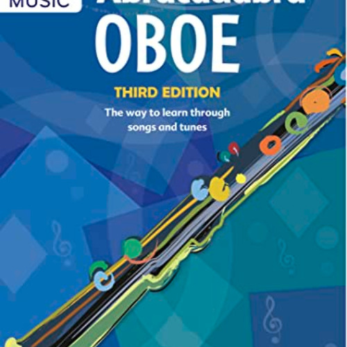 [Access] KINDLE 📒 Abracadabra Oboe (Pupil's book): The Way to Learn Through Songs an