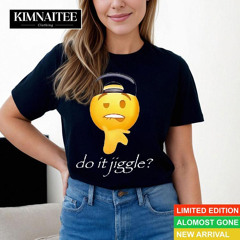 Icon Do It Jiggle Shirt