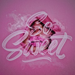 SO SWEET(Soul & RnB Mix)
