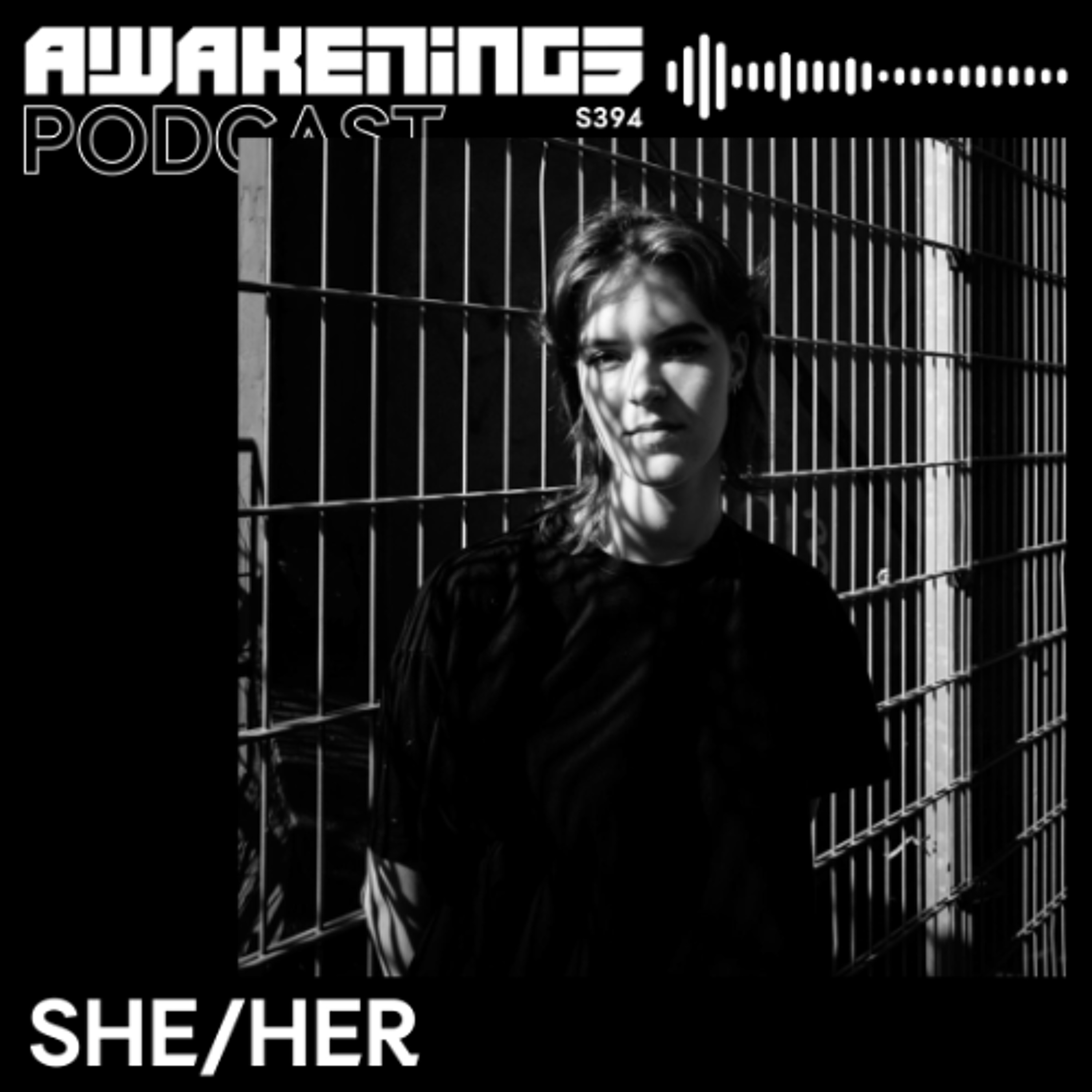 Awakenings Podcast S394 - SHE/HER episode artwork