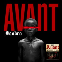 AVANT (feat. Slime Sandro)