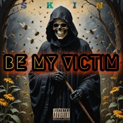 Be My Victim