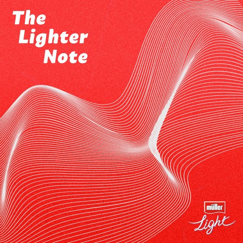 Stream The Lighter Note by Müllerlight | Listen online for free on  SoundCloud