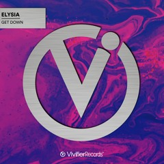 Elysia - Get Down *Out Now*