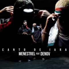 Menestrel feat. Denov - Canto de Iara(MP3_160K).mp3