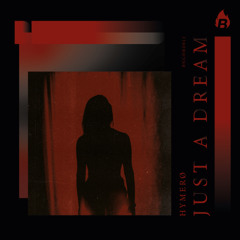 HYMERO - Just A Dream