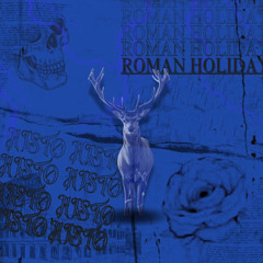 Roman Holiday [RISTO EDIT] //FREE DOWNLOAD//