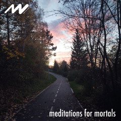 meditations for mortals