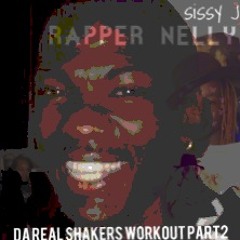 Rapper Nelly,Jst Eri,& Diva - Da Real  Shakers Workout Slash Beat