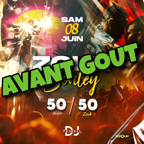 AVANT GOUT ( ZOUK BOUTEY)