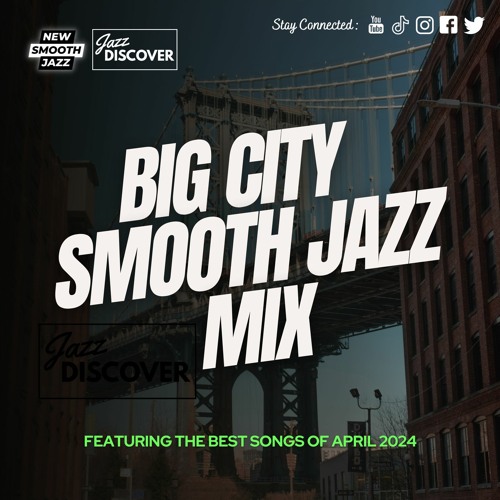 SMOOTH JAZZ MIX 2024