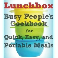 Popular PDF Paleo Lunchbox Busy Peoples Cookbook for Quick Easy and Portable Meals