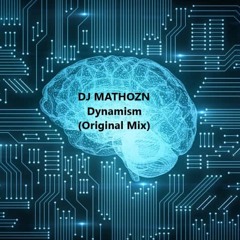 DJ MATHOZN - Dynamism (Original Mix)