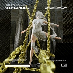 Jínzz & Ali Salahov - Keep Dancing
