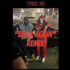 Famous Dro - Back Again