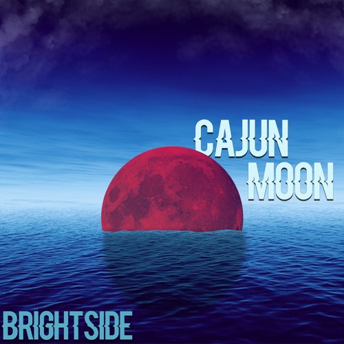 Brightside- Cajun Moon