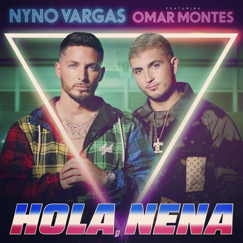 Stream Nyno Vargas Ft. Omar Montes - Hola Nena (dj Salva Vivar & Dario 