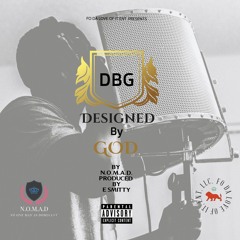 N.O.M.A.D. - Designed By God (Prod. By E. Smitty).mp3