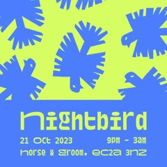 nightbird | 21.10.23