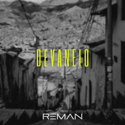 ReMan - Devaneio