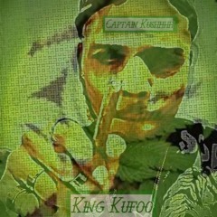 King Kufoo - Kaptain (Kaptain Kushhh)