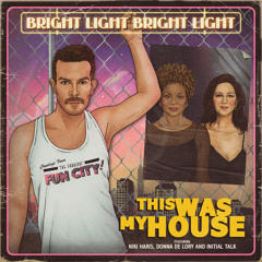 This Was My House (feat. Donna De Lory, Initial Talk & Niki Haris)