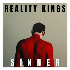 SINNER (From the Album 'Reality Kings')