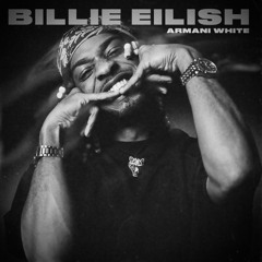 Armani White - BILLIE EILISH. (V4NTA Remix)