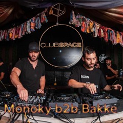 Monoky b2b Bakke LIVE @ Club Space