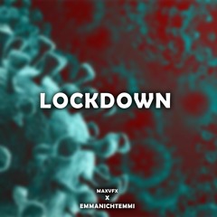 Lockdown feat. @emmanichtemmi(prod. Deymx)