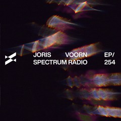 Spectrum Radio 254 by JORIS VOORN | Live from Flash, Washington DC