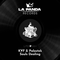Souls Dealing - KYF & Palostek (SOON ON LPW001)