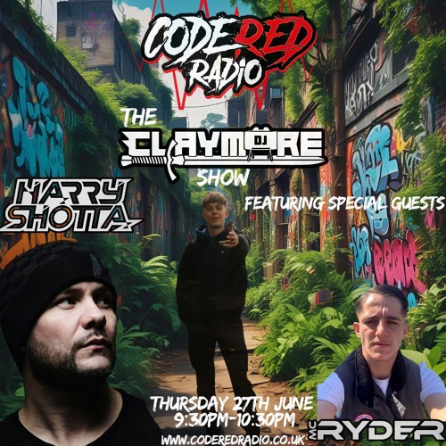 HARRY SHOTTA AT CODE RED RADIO WITH DJ CLAYMORE AND MC RYDER