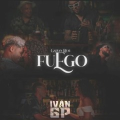 Galvan Real - Fuego (Iván GP Edit)[Extended]